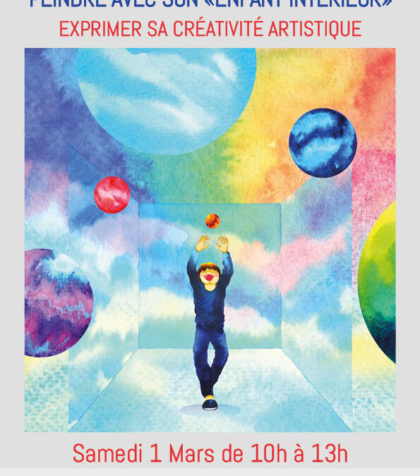 Peindre avec son enfant intérieur – Art-thérapie et créativité expressive