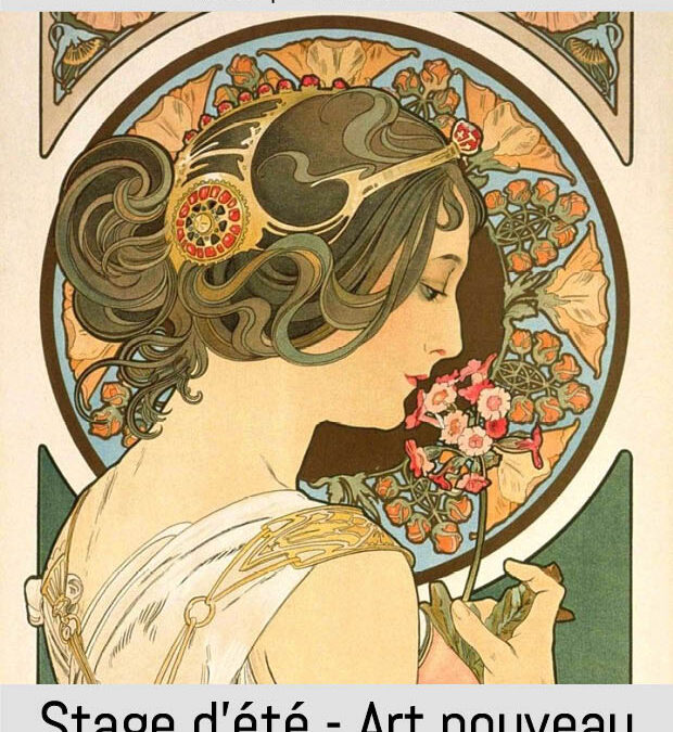 Stage d&rsquo;été – Art nouveau