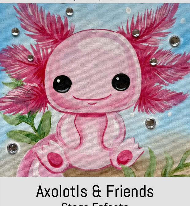 AXOLOTLS & FRIENDS